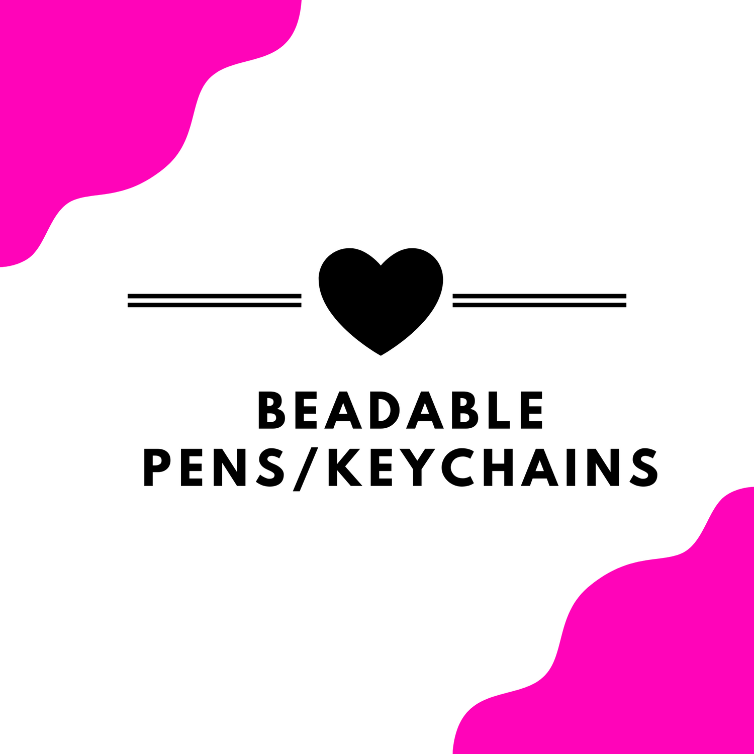 Beadable Pen/Keychains