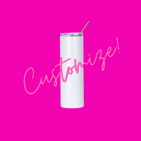 Custom Tumbler