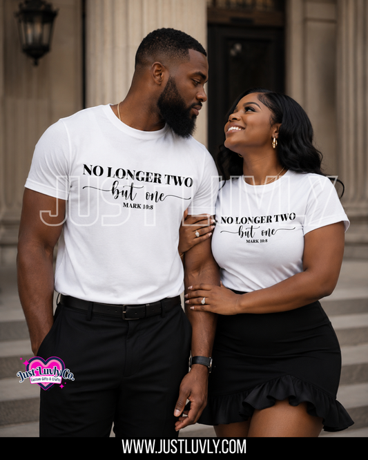 No Longer Two but One T-Shirt